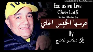 Cheb Lotfi 3ersha Lkhmiiss Jay 2019 