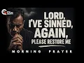 Download Lagu Father, When I Am Broken by Sin, Restore Me With Your Love | Morning Prayer