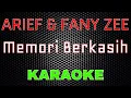 Lagu Arief Ft. Fany Zee - Memori Berkasih [Karaoke]  NADA RENDAH | LMusical