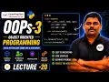 OOPs in Python Tutorial OOPs-3 Lecture 20 Object Oriented Programming in Python