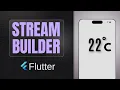 StreamBuilder widget Flutter