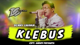 denny caknan klebus official live music dc musik