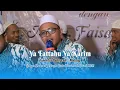 Download Lagu Ya Fattahu Ya Karim - Faroidul Bahiyyah (Gebyar Sholawat Halaqoh Cinta Farricha \u0026 Faisal 2021)