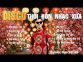 Lagu DISCO - THỔI HỒN NHẠC XƯA | Tuyển Tập 10 Ca Khúc Nhạc Xưa sôi động | Covered by Nhạc Việt 365