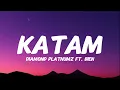 Diamond Platnumz Ft. Bien - KATAM (Lyrics)