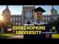 Why Johns Hopkins University Ranks Among the World s Best