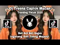 Download Lagu DJ TRESNA CAPLOK MACAN - BELI BELI BELI BAGUS INGETANG BELI TAENG MAJANJI || DJ TIKTOK TERBARU 2025