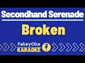 Download Lagu Secondhand Serenade - Broken [Karaoke]