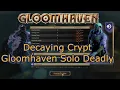 Eclipse Doesn t See a Difference - Gloomhaven Solo Deadly