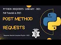 Introduction to POST METHOD of REST Python requests library Complete Requests Series 2025 - 4