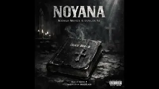 madolo x duncan noyana official audio 
