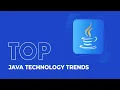Top Java Technology Trends 2025