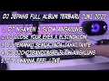 DJ I WANNA FEEL LIKE TIKTOK | DJ JEPANG FULL ALBUM TERBARU JUNI 2022