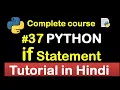If statement in python with detail Complete Python tutorial 2020