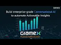 Build Conversational AI Application with Gramex - A Low-Code Platform