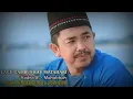 Download Lagu AL- MAHABBAH ( Kau Matahari Di Waktu Pagi ) Voc. Subbanul Khoir