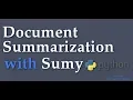 Document Summarization with Sumy Python