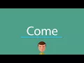 Download Lagu How to pronounce Come