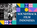 Download Lagu SOUNDTRACK FILM INDONESIA