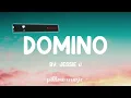 Domino - Jessie J (Lyrics) 🎵