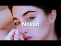 Lagu James Arthur - Naked (sped up+reverb)