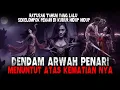 DENDAM ARWAH PENARI || Yang Dulu Di Timbun Oleh Tanah - Cerita Horor