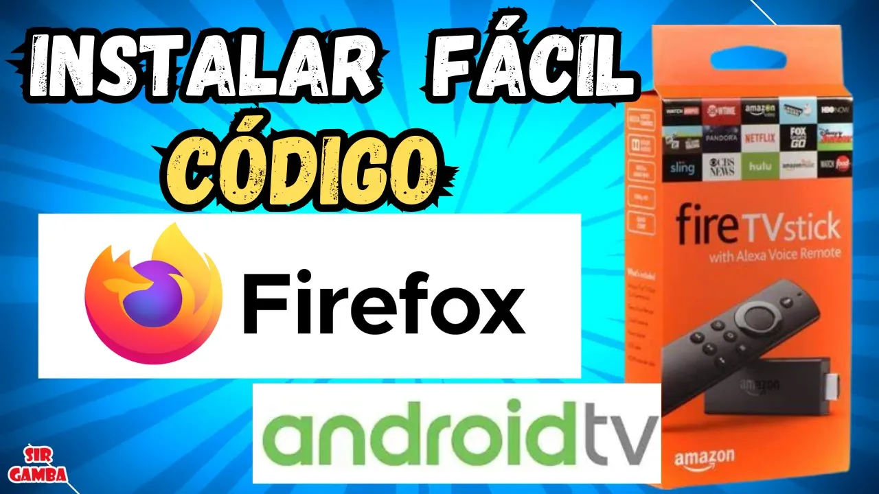 📥 Instalar FIREFOX en Fire TV Stick o Android TV 🔥 Paso a Paso