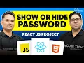 Show and Hide Password in React JS Mini Project Learn React JS for Beginners