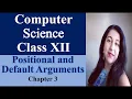 Required Positional Arguments and Default Arguments in Functions Class XII C S Revised Syllabus
