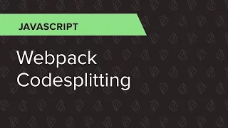 JavaScript Ep 18 Webpack Codesplitting