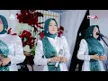 Lagu SURGA DIBALIK DOSA- ALMUFIDA QASIDAH - WEDDING \