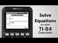 TI-84 Plus CE How to Solve Equations