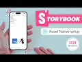 How To Setup Storybook In React Native Expo - Revisited 2024