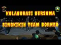 Download Lagu KOLABORASI SINGKAI TIRAI BANUA BERSAMA SINGKIKIH TEAM BORNEO