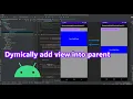 android dynamically add view android add view programmatically android add view to layout