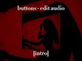 Download Lagu buttons - edit audio//💋🖤