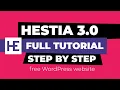 Hestia 3 0 Full Tutorial and Demo Step By Step Free WordPress Theme
