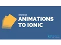 How to Add Animations To Your Ionic App 2 Different Ways