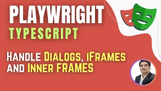Playwright with TypeScript Handle Dialogs Alert Confirm Prompt Frames Inner Frames Session 12