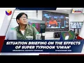 Situation Briefing on the Effects of Super Typhoon 'Uwan'  11/10/2025