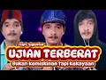 Lagu Ujian Terberat - siguntur | bukan kemiskinan tapi kekayaan