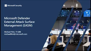 Microsoft Defender External Attack Surface Management Microsoft in Higher Education Conference