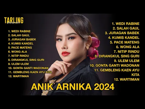 Download MP3 ANIK ARNIKA FULL ALBUM 2024 WEDI RABINE  #tarlingmania #anikarnika #newarnikajaya