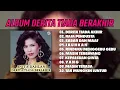 Lagu ANITA DAHLAN - ALBUM DERITA TIADA BERAKHIR