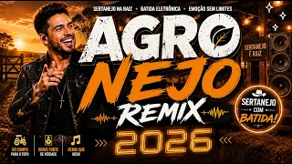 🔥 AS MELHORES DO AGRONEJO REMIX 2026 🔥 SERTANEJO GRAVE FORTE 🚜🔊 HITS VIRAIS DO TIKTOK 🎶