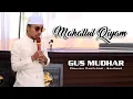 Download Lagu SUARA MERDU GUS MUDHAR ABU TUROB  I   MAHALLUL QIYAM  I  BIKIN MERINDING