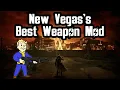 New Vegas s Best Weapon Modpack
