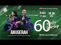 Download Lagu LIVE 60 MINUTES WORSHIP - ANUGERAH feat Ruth Sihotang \u0026 ICI Worship