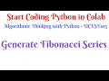 Generate fibonacci Series up to N-Python in Colab-S1-15