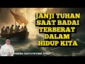 Lagu JANJI TUHAN SAAT BADAI TERBERAT DALAM HIDUP KITA
